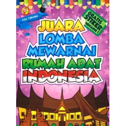 Juara Lomba Mewarnai Rumah Adat Indonesia Juara Lomba Mewarnai Rumah Adat Indonesia