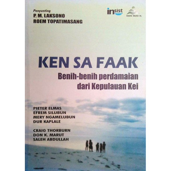 Ken Sa Faak: Benihbenih Perdamaian dari Kepulauan Kei