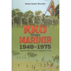 KKO HINGGA MARINIR 1948-1975 KKO HINGGA MARINIR 1948-1975