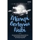 Mimpi Bertemu Nabi ( SC )