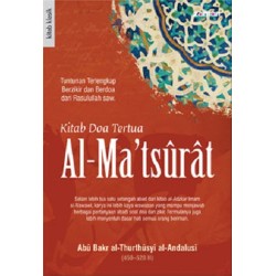 Kitab Doa Tertua Al  Ma'tsurat (SC) Kitab Doa Tertua Al  Ma'tsurat (SC)