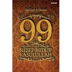 99 Resep Hidup Rasulullah 99 Resep Hidup Rasulullah