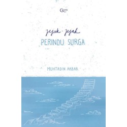 Jejak-Jejak Perindu Surga Jejak-Jejak Perindu Surga