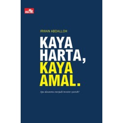 Kaya Harta, Kaya Amal Kaya Harta, Kaya Amal