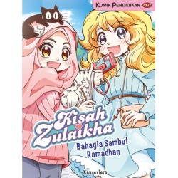 Kisah Zulaikha : Bahagia Sambut Ramadhan Kisah Zulaikha : Bahagia Sambut Ramadhan
