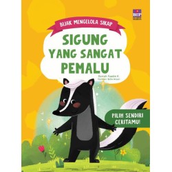 Bijak Mengelola Sikap : Sigung Yang Sangat Pemalu Bijak Mengelola Sikap : Sigung Yang Sangat Pemalu