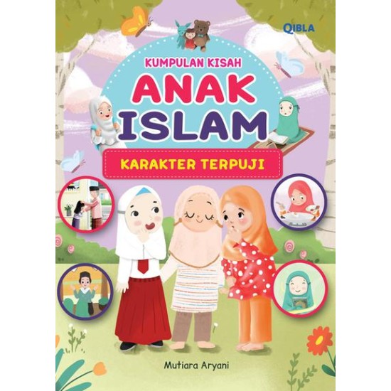 KUMPULAN KISAH ANAK ISLAM KARAKTER TERPUJI