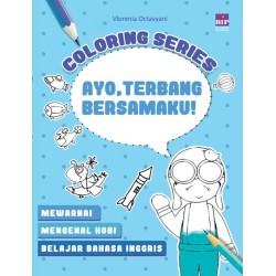 Coloring Series : Ayo Terbang Bersamaku! Coloring Series : Ayo Terbang Bersamaku!