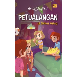Petualangan di Sirkus Asing (Cover Baru) Petualangan di Sirkus Asing (Cover Baru)