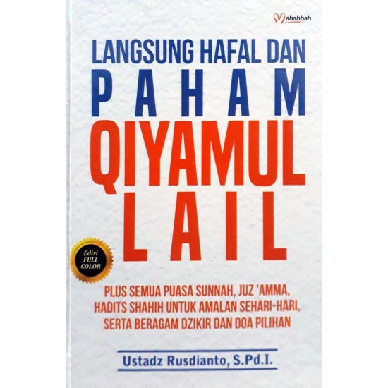 Langsung Hafal Dan Paham Giyamul Lail