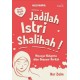 Jadilah Istri Shalihah!