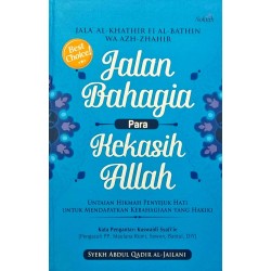 Jalan Bahagia Para Kekasih ALLAH Jalan Bahagia Para Kekasih ALLAH