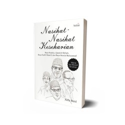 Nasihat - Nasihat Keseharian Buya Hamka, Buya Syafii Maarif, dan Buya Husein Muhammad Nasihat - Nasihat Keseharian Buya Hamka, Buya Syafii Maarif, dan Buya Husein Muhammad