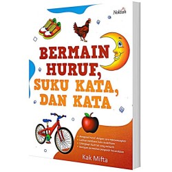 Bermain Huruf, Suku Kata, Dan Kata Bermain Huruf, Suku Kata, Dan Kata