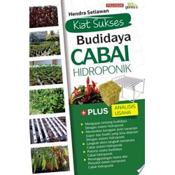 Kiat Sukses Budidaya Cabai Hidroponik Kiat Sukses Budidaya Cabai Hidroponik
