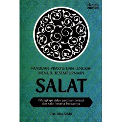 Salat : Panduan Praktis & Lengkap Menuju Kesempurnaan Salat : Panduan Praktis & Lengkap Menuju Kesempurnaan