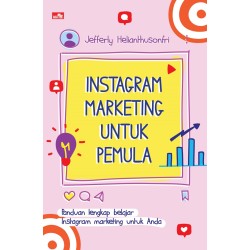 Instagram Marketing untuk Pemula Instagram Marketing untuk Pemula