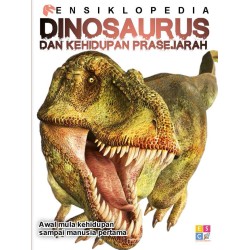 Ensiklopedia Dinosaurus dan Kehidupan Prasejarah Ensiklopedia Dinosaurus dan Kehidupan Prasejarah