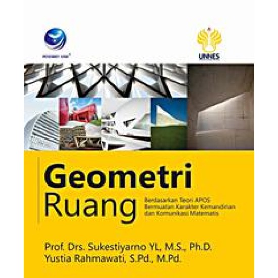 Geometri Ruang, Berdasarkan Teori APOS Bermuatan Karakter Kemandirian Dan Komunikasi Matematis