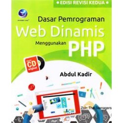Dasar Pemrograman Web Dinamis Menggunakan Php (Ed. Revisi Kedua) Dasar Pemrograman Web Dinamis Menggunakan Php (Ed. Revisi Kedua)