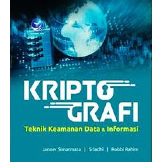 Kriptografi, Teknik Keamanan Data Dan Informasi