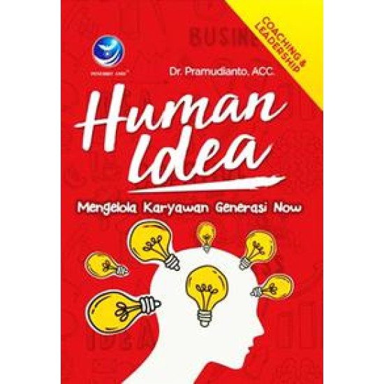 Human Idea, Mengelola Karyawan Generasi Now