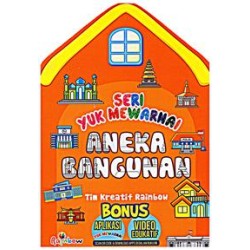 Seri Yuk Mewarnai: Aneka Bangunan Seri Yuk Mewarnai: Aneka Bangunan