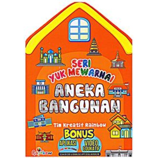 Seri Yuk Mewarnai: Aneka Bangunan