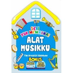 Seri Yuk Mewarnai: Alat Musikku Seri Yuk Mewarnai: Alat Musikku