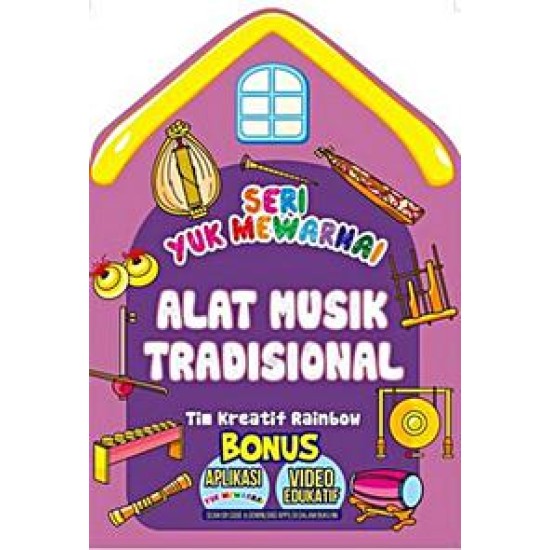 Seri Yuk Mewarnai: Alat Musik Tradisional