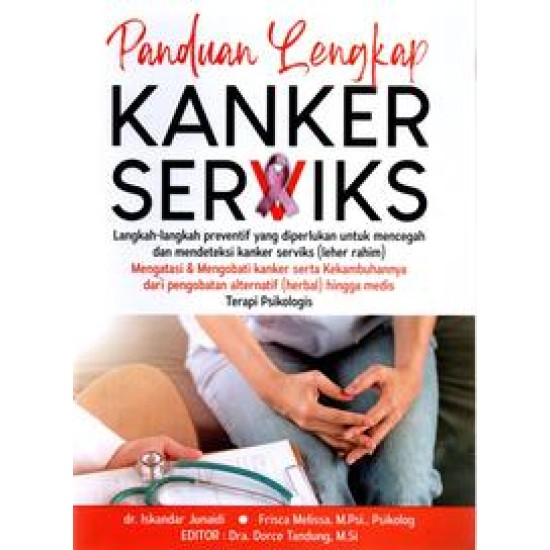 Panduan Lengkap Kanker Serviks