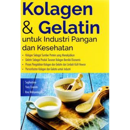 Kolagen Dan Gelatin Untuk Industri Pangan Dan Kesehatan