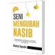 Seni Mengubah Nasib