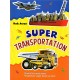 Super Transportation