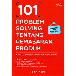 101 Problem Solving Tentang Pemasaran Produk 101 Problem Solving Tentang Pemasaran Produk
