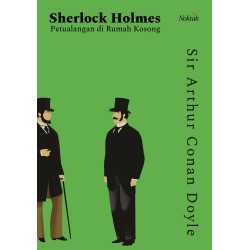 Sherlock Holmes: Petualangan Di Rumah Kosong Sherlock Holmes: Petualangan Di Rumah Kosong