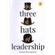 The Three Hats Of Leadership