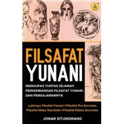 Filsafat Yunani, Mengupas Tuntas Sejarah Perkembangan Filsafat Yunani Dan Pengajarannya Filsafat Yunani, Mengupas Tuntas Sejarah Perkembangan Filsafat Yunani Dan Pengajarannya
