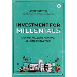 Investment For Millenials : Menjadi Millenial Kaya Raya Dengan Berinvestasi Investment For Millenials : Menjadi Millenial Kaya Raya Dengan Berinvestasi