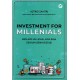 Investment For Millenials : Menjadi Millenial Kaya Raya Dengan Berinvestasi