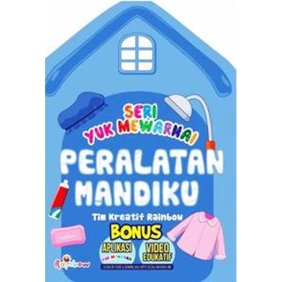 Seri Yuk Mewarnai: Peralatan Mandiku