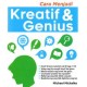 Cara Menjadi Kreatif Dan Genius