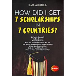 How Did I Get 7 Scholarships In 7 Countries? How Did I Get 7 Scholarships In 7 Countries?