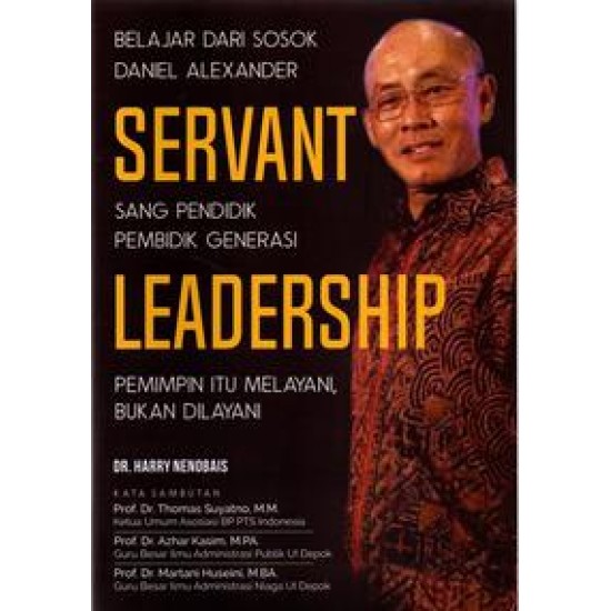 Servant Leadership, Belajar Dari Sosok Sang Pembidik Pembidik Generasi