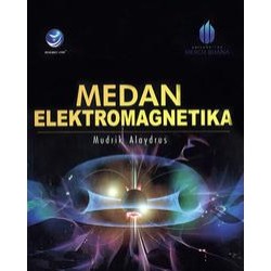Medan Elektromagnetika Medan Elektromagnetika