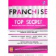 Franchise Top Secret.Ramuan Sukses Bisnis Waralaba Sepanjang masa