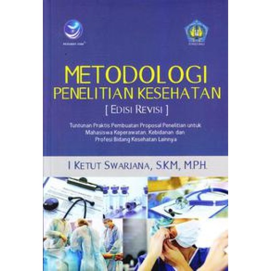 Metodologi Penelitian Kesehatan (Ed. Revisi)