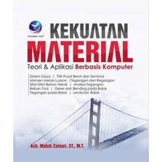 Kekuatan Material, Teori Dan Aplikasi Berbasis Komputer