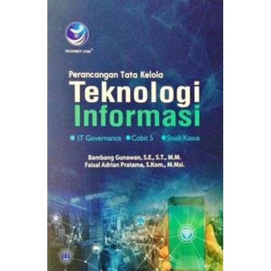 Perancangan Tata Kelola Teknologi Informasi