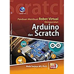 Panduan Membuat Robot Virtual Menggunakan Arduino Dan Scratch + cd Panduan Membuat Robot Virtual Menggunakan Arduino Dan Scratch + cd